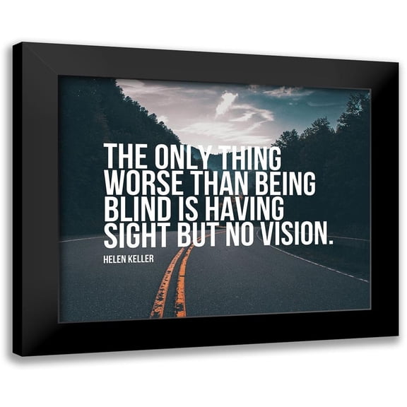 ArtsyQuotes 14x12 Black Modern Framed Museum Art Print Titled - Helen Keller Quote: No Vision