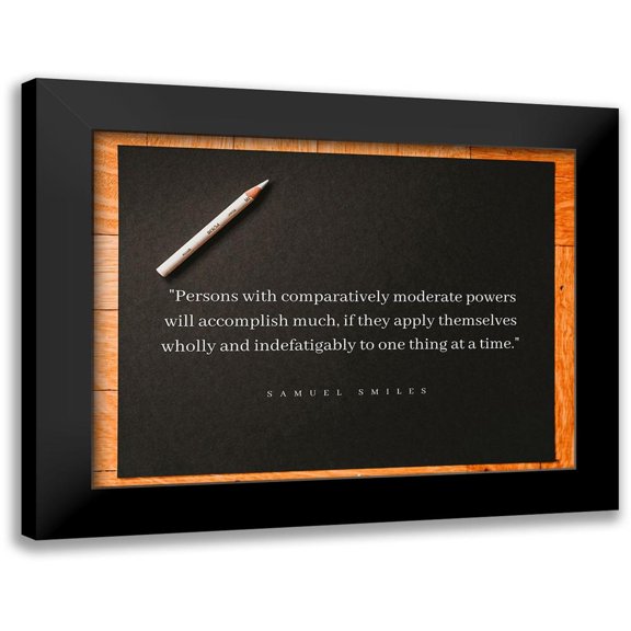 ArtsyQuotes 14x12 Black Modern Framed Museum Art Print Titled - Samuel Smiles Quote: Moderate Powers
