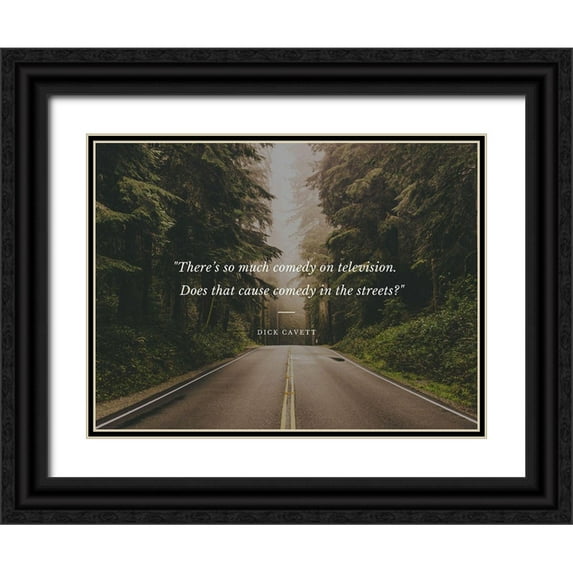 ArtsyQuotes 14x12 Black Ornate Wood Framed with Double Matting Museum Art Print Titled - Dick Cavett Quote: Comedy in the Streets