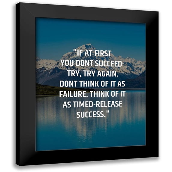 ArtsyQuotes 15x18 Black Modern Framed Museum Art Print Titled - ArtsyQuotes Quote: Try, Try Again