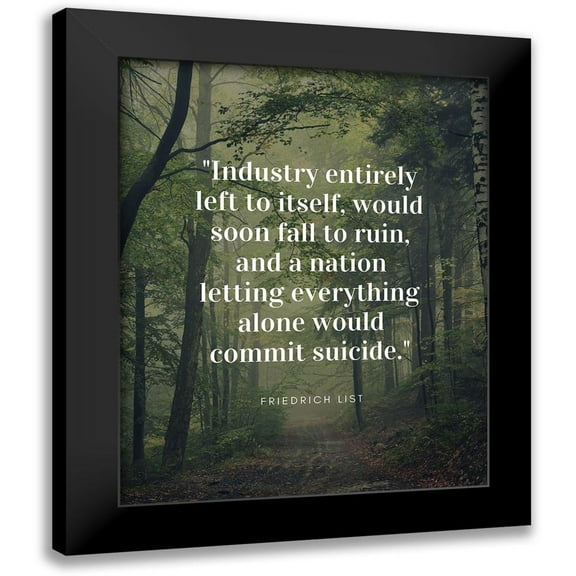 ArtsyQuotes 15x18 Black Modern Framed Museum Art Print Titled - Friedrich List Quote: Soon Fall to Ruin
