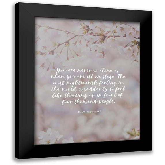 ArtsyQuotes 15x18 Black Modern Framed Museum Art Print Titled - Judy Garland Quote: Never So Alone