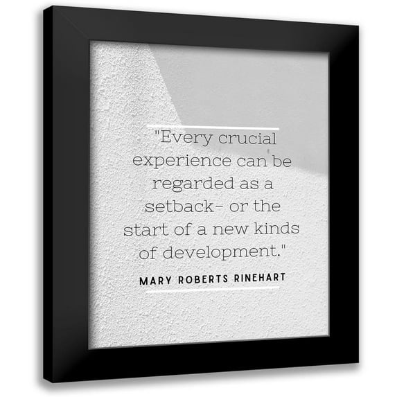ArtsyQuotes 15x18 Black Modern Framed Museum Art Print Titled - Mary Roberts Rinehart Quote: Every Crucial Experience