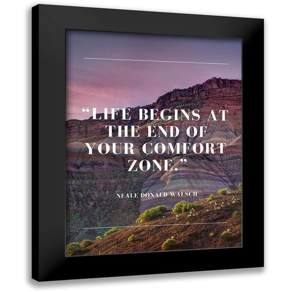 ArtsyQuotes 15x18 Black Modern Framed Museum Art Print Titled - Neale Donald Walsch Quote: Comfort Zone