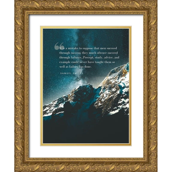 ArtsyQuotes 15x18 Gold Ornate Wood Framed with Double Matting Museum Art Print Titled - Samuel Smiles Quote: Succeed Through Success