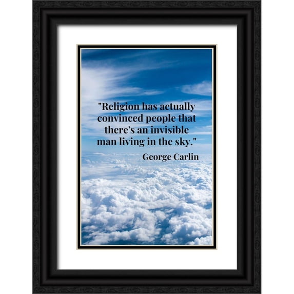 ArtsyQuotes 17x24 Black Ornate Wood Framed with Double Matting Museum Art Print Titled - George Carlin Quote: Religion