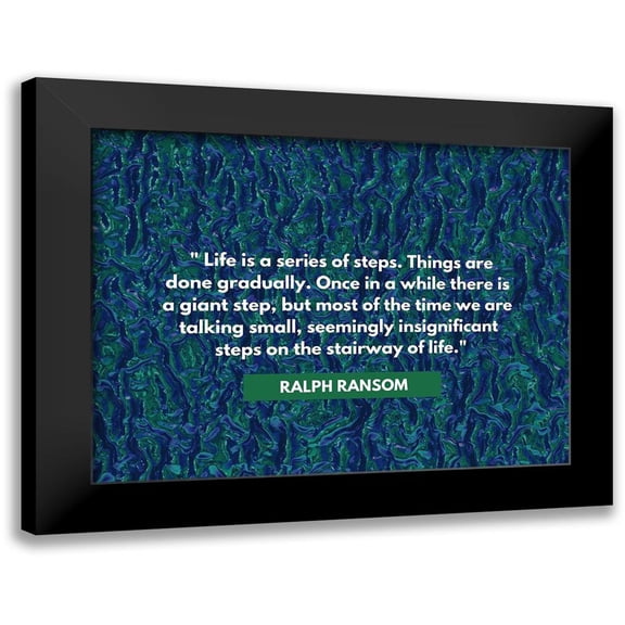 ArtsyQuotes 18x15 Black Modern Framed Museum Art Print Titled - Ralph Ransom Quote: Life