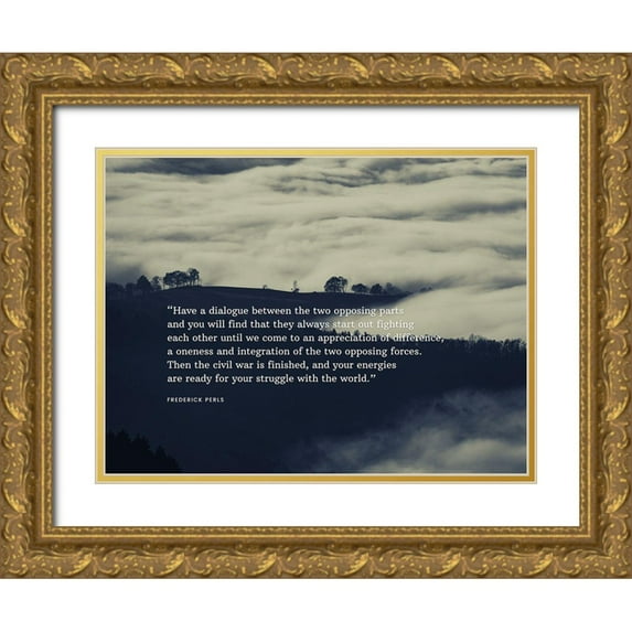 ArtsyQuotes 18x15 Gold Ornate Wood Framed with Double Matting Museum Art Print Titled - Fritz Perls Quote: Two Opposing Parts