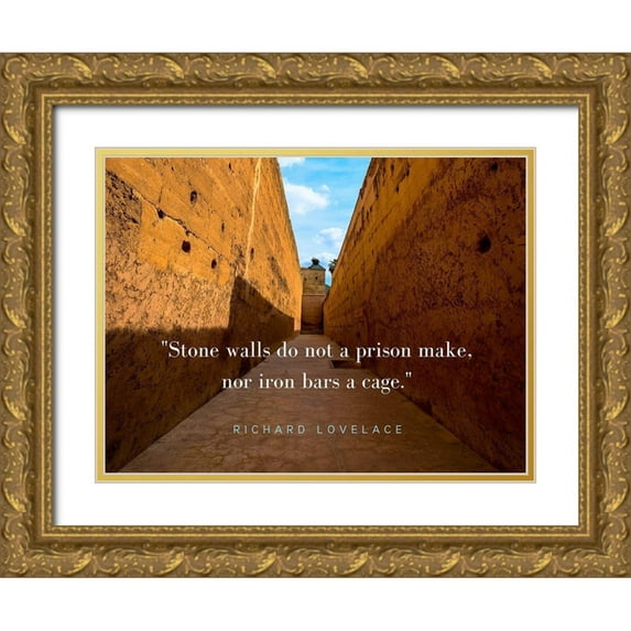 ArtsyQuotes 18x15 Gold Ornate Wood Framed with Double Matting Museum Art Print Titled - Richard Lovelace Quote: Stone Walls