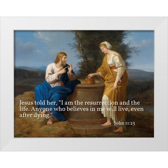 ArtsyQuotes 18x15 White Modern Wood Framed Museum Art Print Titled - Bible Verse Quote John 11:25, Ferdinand Georg Waldmuller - Christ and the Samaritan Woman