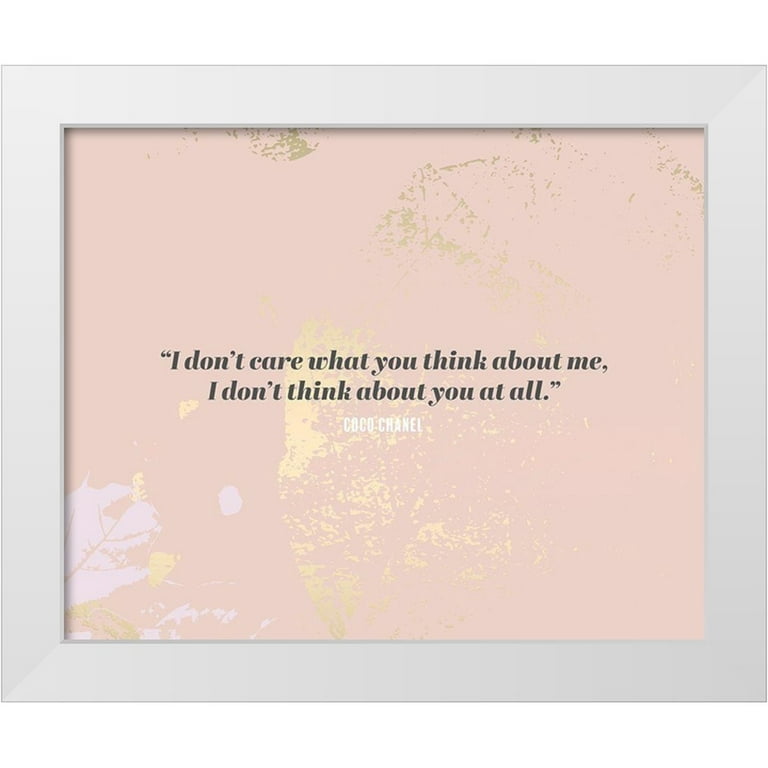 ArtsyQuotes 18x15 White Modern Wood Framed Museum Art Print Titled - Coco  Chanel Quote: I Dont Care 