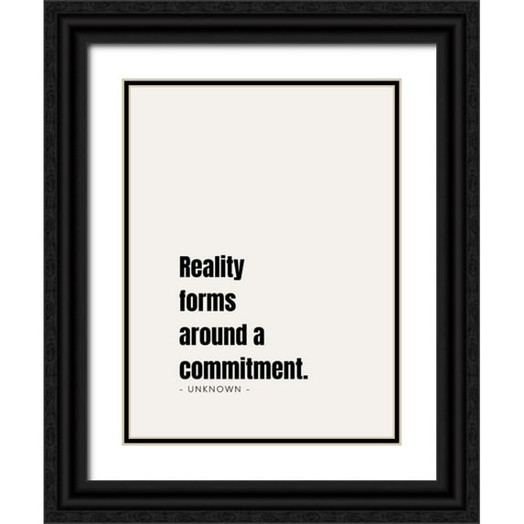 ArtsyQuotes 19x24 Black Ornate Wood Framed with Double Matting Museum Art Print Titled - Artsy Quotes Quote: Commitment