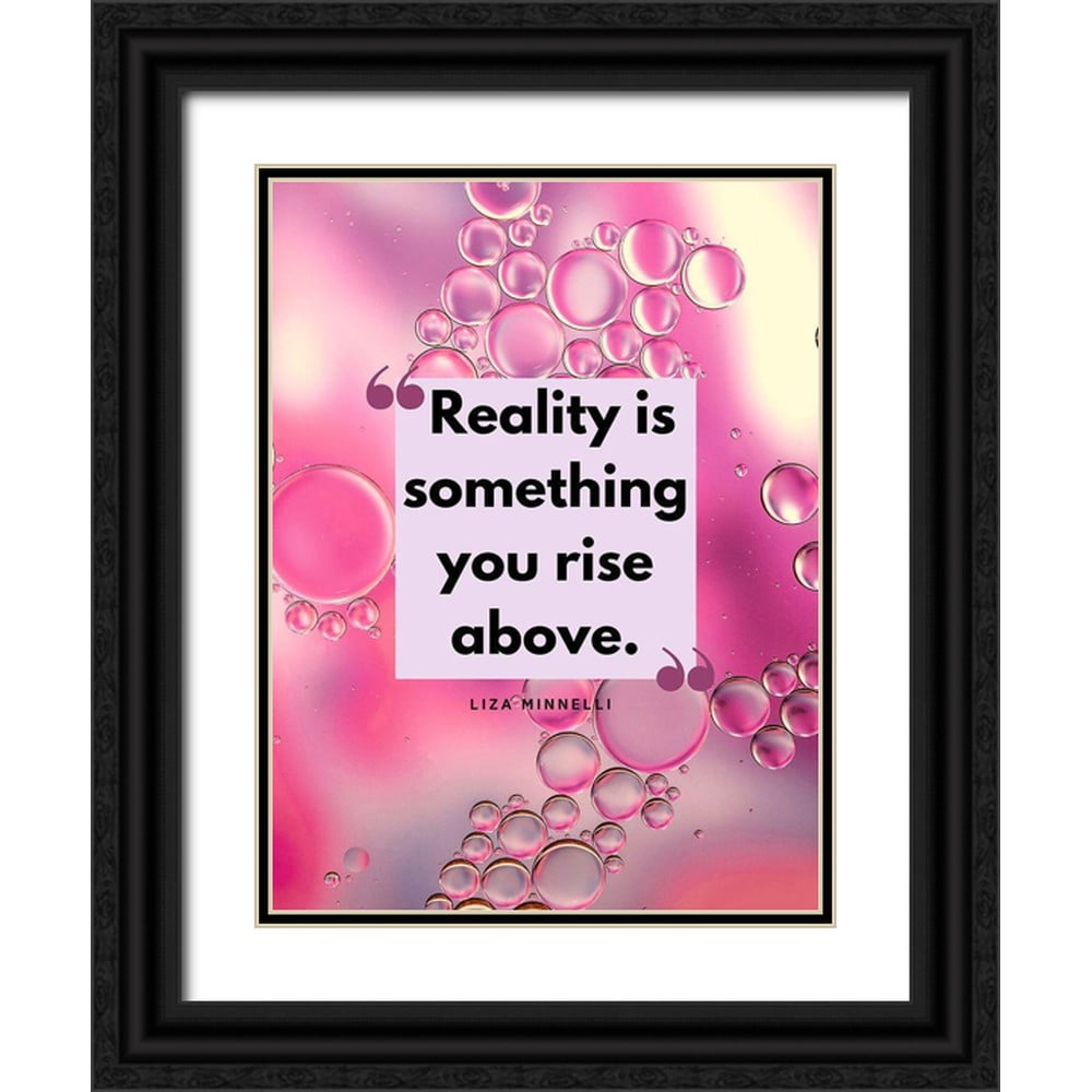 ArtsyQuotes 19x24 White Modern Wood Framed Museum Art Print Titled - Liza  Minnelli Quote: Reality - Walmart.com, image size:1000x1000