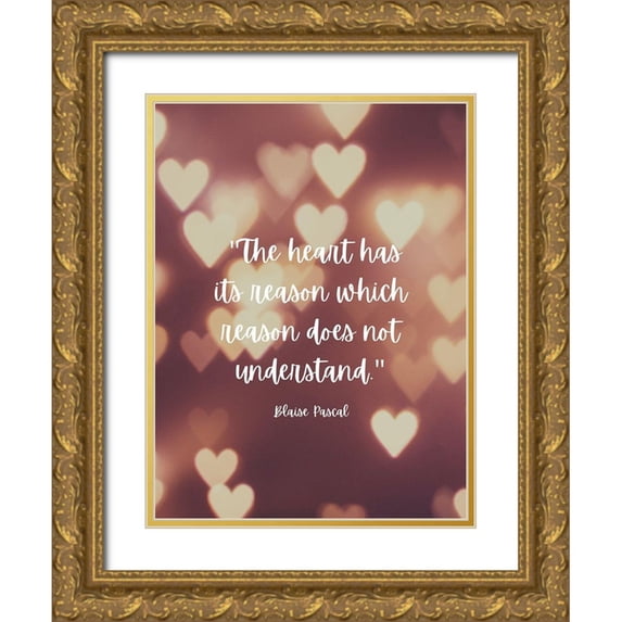 ArtsyQuotes 19x24 Gold Ornate Wood Framed with Double Matting Museum Art Print Titled - Blaise Pascal Quote: The Heart has Reasons