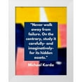 thumbnail image 1 of ArtsyQuotes 19x24 White Modern Wood Framed Museum Art Print Titled - Michael Korda Quote: Never Walk Away, 1 of 4