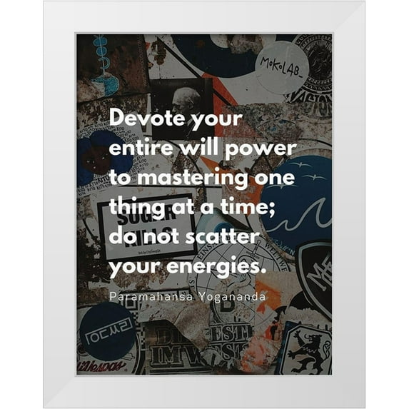 ArtsyQuotes 19x24 White Modern Wood Framed Museum Art Print Titled - Paramahansa Yogananda Quote: Mastering One Thing