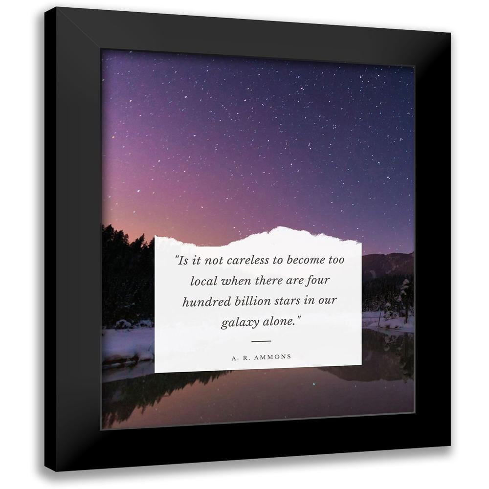 ArtsyQuotes 20x24 Black Modern Framed Museum Art Print Titled - A. R.  Ammons Quote: Our Galaxy - Walmart.com, image size:1000x1000