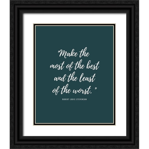 ArtsyQuotes 20x24 Black Ornate Wood Framed with Double Matting Museum Art Print Titled - Robert Louis Stevenson Quote: Least of the Worst