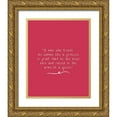 thumbnail image 1 of ArtsyQuotes 20x24 Gold Ornate Wood Framed with Double Matting Museum Art Print Titled - ArtsyQuotes Quote: Arms of a Queen, 1 of 4