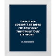 thumbnail image 1 of ArtsyQuotes 20x24 White Modern Wood Framed Museum Art Print Titled - L.M. Montgomery Quote: Be Let Alone, 1 of 4
