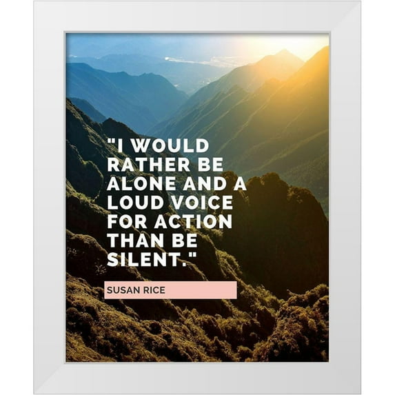 ArtsyQuotes 20x24 White Modern Wood Framed Museum Art Print Titled - Susan Rice Quote: Loud Voice for Action