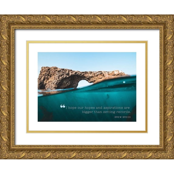 ArtsyQuotes 24x19 Gold Ornate Wood Framed with Double Matting Museum Art Print Titled - Drew Brees Quote: Aspirations