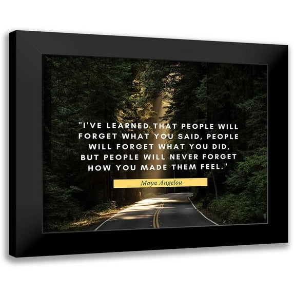 ArtsyQuotes 24x20 Black Modern Framed Museum Art Print Titled - Maya Angelou Quote: People Will Never Forget