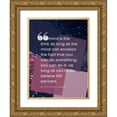 thumbnail image 1 of ArtsyQuotes 25x32 Gold Ornate Wood Framed with Double Matting Museum Art Print Titled - Arnold Schwarzenegger Quote: Do Something, 1 of 4