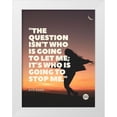 thumbnail image 1 of ArtsyQuotes 25x32 White Modern Wood Framed Museum Art Print Titled - Ayn Rand Quote: Stop me, 1 of 4