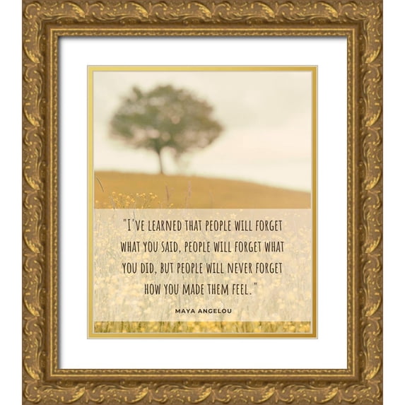 ArtsyQuotes 26x30 Gold Ornate Wood Framed with Double Matting Museum Art Print Titled - Maya Angelou Quote: People Will Forget