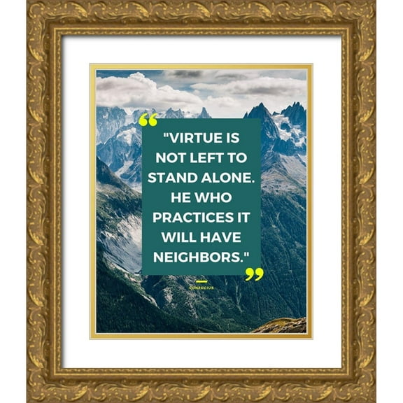 ArtsyQuotes 26x32 Gold Ornate Wood Framed with Double Matting Museum Art Print Titled - Confucius Quote: Stand Alone