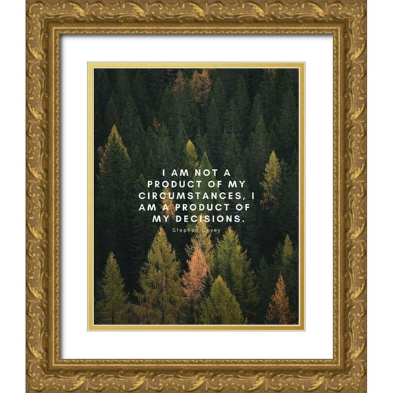 ArtsyQuotes 26x32 Gold Ornate Wood Framed with Double Matting Museum Art Print Titled - Stephen Covey Quote: My Decisions