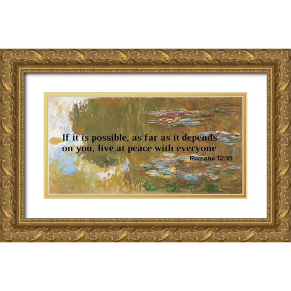 ArtsyQuotes 32x18 Gold Ornate Wood Framed with Double Matting Museum Art Print Titled - Bible Verse Quote Romans 12:18, Claude Monet - Country Scene