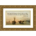 thumbnail image 1 of ArtsyQuotes 32x20 Gold Ornate Wood Framed with Double Matting Museum Art Print Titled - Bible Verse Quote Matthew 13:47, Konstantinos Volanakis - On Calm Waters, 1 of 4