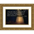 thumbnail image 1 of ArtsyQuotes 32x23 Gold Ornate Wood Framed with Double Matting Museum Art Print Titled - A.A. Milne Quote: You Cant Stay in Your Corner, 1 of 4