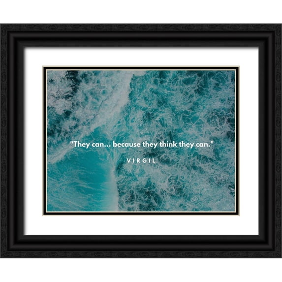 ArtsyQuotes 32x25 Black Ornate Wood Framed with Double Matting Museum Art Print Titled - Virgil Quote: They Think