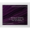 thumbnail image 1 of ArtsyQuotes 32x26 White Modern Wood Framed Museum Art Print Titled - Charlie Chaplin Quote: Nothing is Permanent, 1 of 4