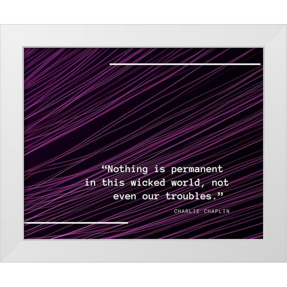 ArtsyQuotes 32x26 White Modern Wood Framed Museum Art Print Titled - Charlie Chaplin Quote: Nothing is Permanent