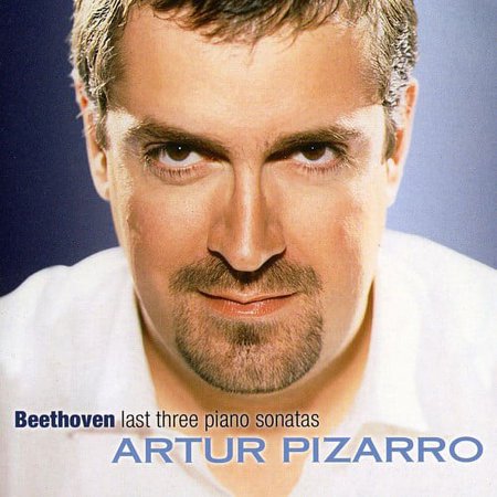 Artur Pizarro - Last Three Piano Sonatas - Music & Performance - SACD