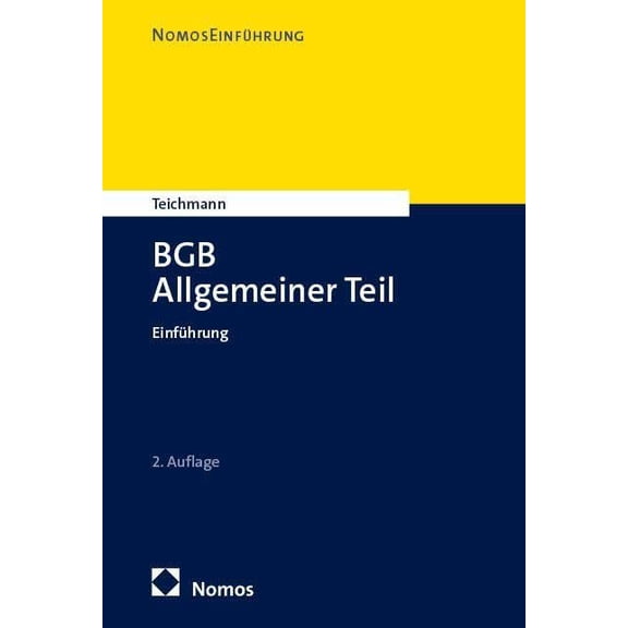 Artur Teichmann BGB Allgemeiner Teil: Einfhrung (NomosEinfhrung) (Paperback)