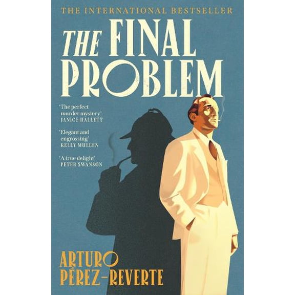 Arturo Prez-Reverte The Final Problem (Paperback)