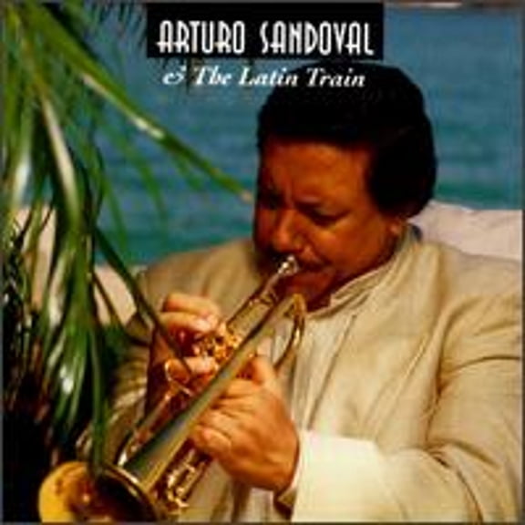 Pre-Owned Arturo Sandoval & the Latin Train (CD 0011105981828) by