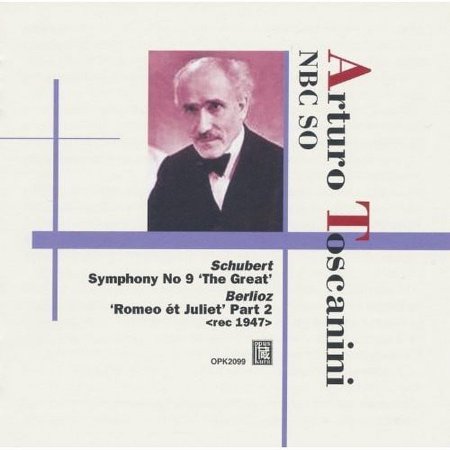 Arturo Toscanini Conducts Schubert & Berlioz