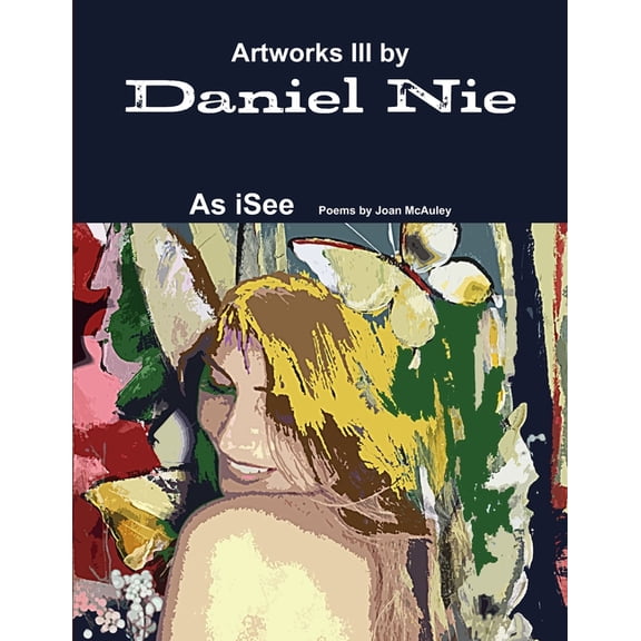 Artworks by Daniel Nie book 3: As iSee (Paperback)