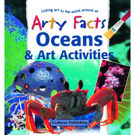 Arty Facts (Hardcover): Oceans & Art Activities (Hardcover)