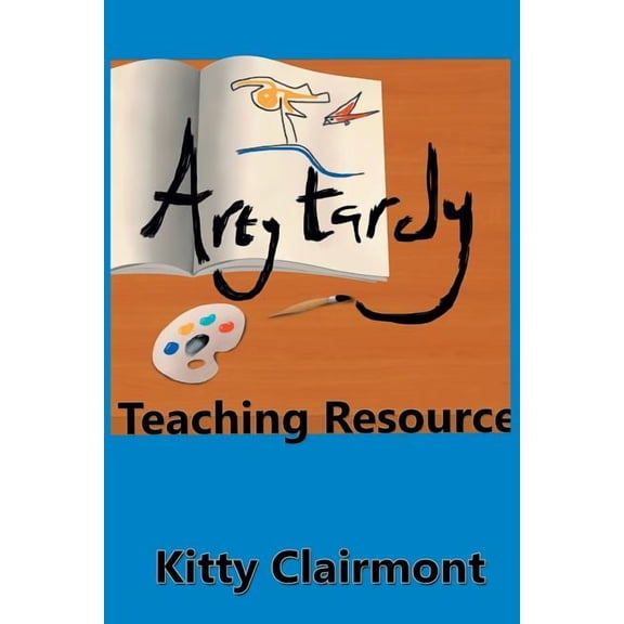 Arty Tardy: Teaching Resource, (Paperback)