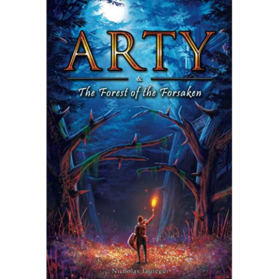 Pre-Owned Arty and The Forest of the Forsaken (Paperback) 1735530697 9781735530697