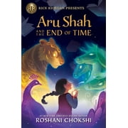 ROSHANI CHOKSHI; RICK RIORDAN Aru Shah and the End of Time (Hardcover)