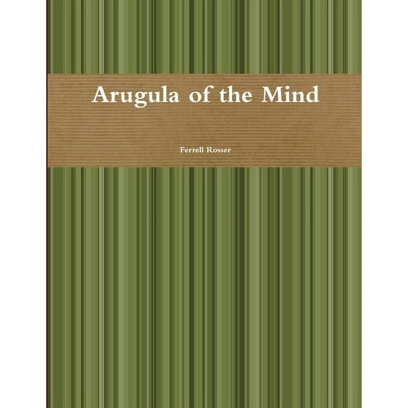 Arugala of the Mind, (Paperback)