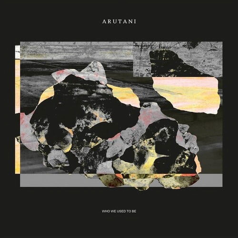 Arutani - Who We Used To Be - Music & Performance - Vinyl